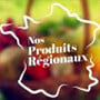 Tous nos produits régionaux